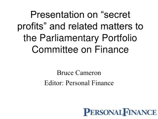 Bruce Cameron Editor: Personal Finance