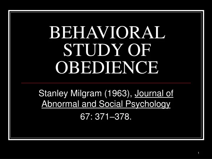 behavioral study of obedience