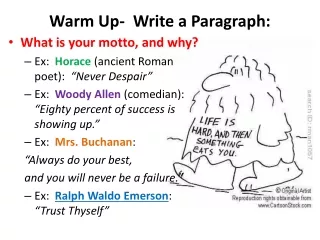 Warm Up-  Write a Paragraph: