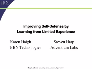Improving Self-Defense by Learning from Limited Experience