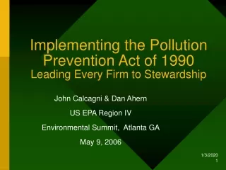 Implementing the Pollution Prevention Act of 1990 Leading Every Firm to Stewardship
