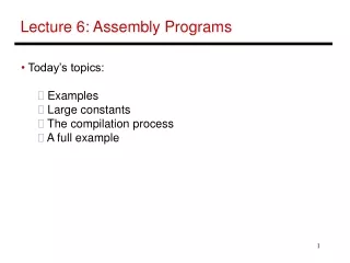 Lecture 6: Assembly Programs