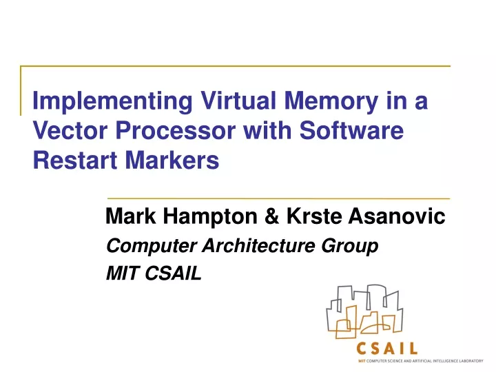 implementing virtual memory in a vector processor with software restart markers