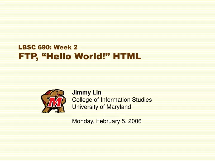 lbsc 690 week 2 ftp hello world html