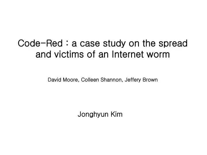 code red a case study on the spread and victims