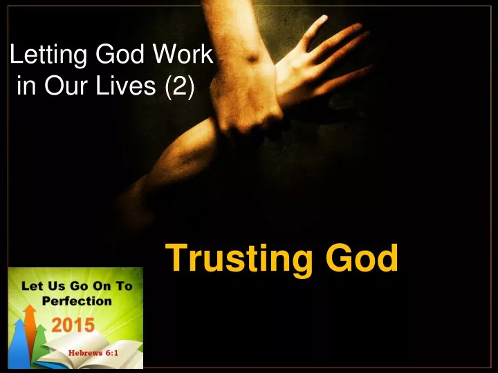 letting god work in our lives 2