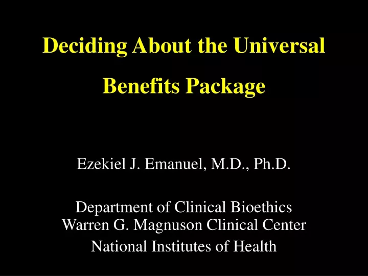 deciding about the universal benefits package