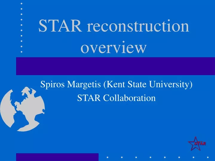 star reconstruction overview