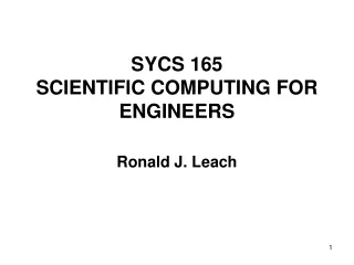 SYCS 165  SCIENTIFIC COMPUTING FOR ENGINEERS