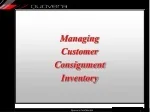 Efficient Management of Customer Consignment Inventory - slide 1
