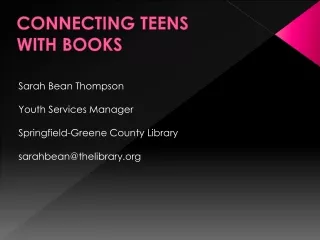 CONNECTING TEENS  WITH BOOKS