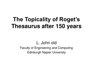 The Topicality of Roget’s Thesaurus after 150 years