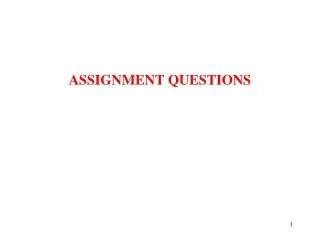 ASSIGNMENT QUESTIONS