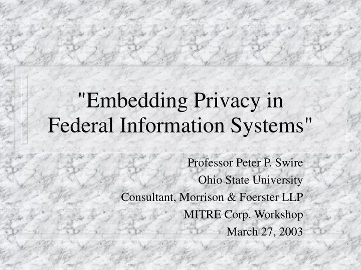 embedding privacy in federal information systems