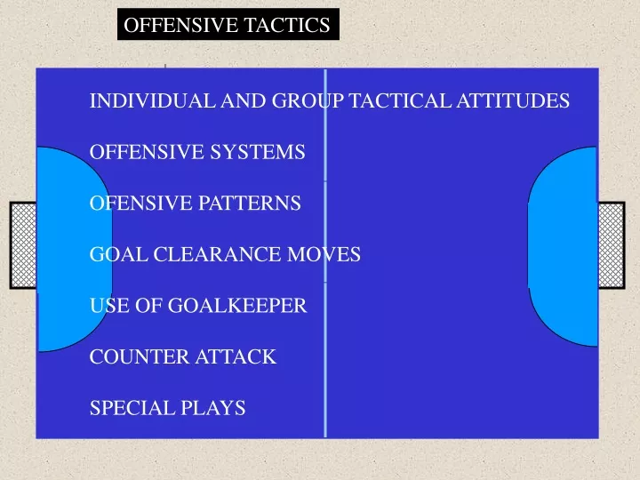 offensive tactics