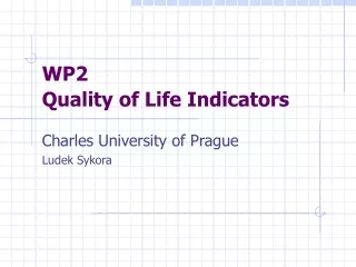 WP2  Quality of Life Indicators