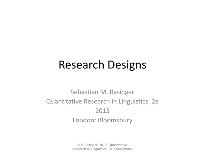 research designs