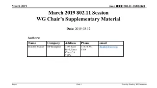 March 2019 802.11 Session WG Chair’s Supplementary Material