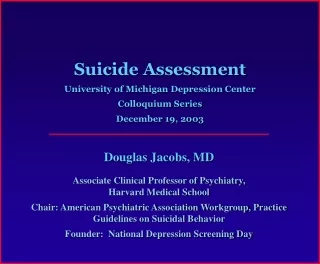 Suicide Assessment University of Michigan Depression Center Colloquium Series December 19, 2003