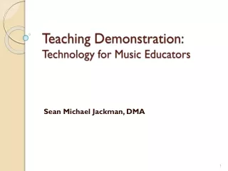Teaching Demonstration:  Technology for Music Educators