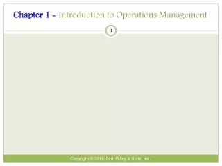 Chapter 1 -  Introduction to  Operations  Management