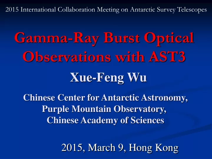 gamma ray burst optical observations with ast3