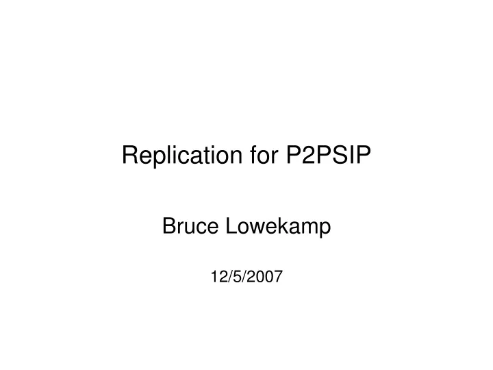 replication for p2psip