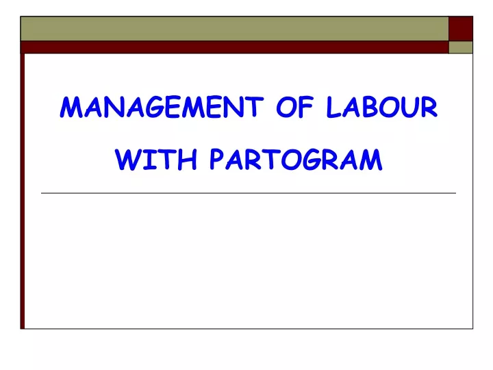 management of labour with partogram