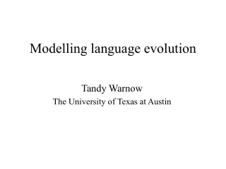 Modelling language evolution