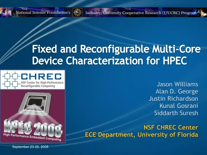 fixed and reconfigurable multi core device