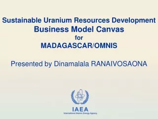 Sustainable Uranium Resources Development  Business Model Canvas  for  MADAGASCAR/OMNIS