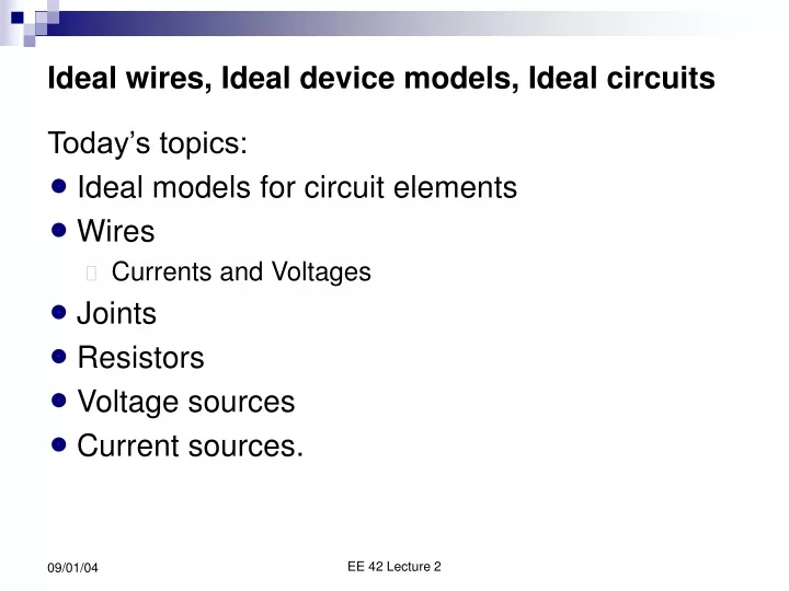 ideal wires ideal device models ideal circuits