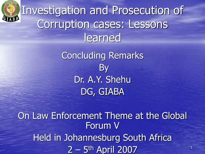 investigation and prosecution of corruption cases lessons learned