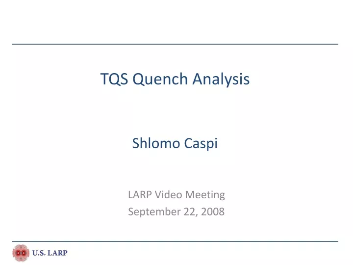tqs quench analysis