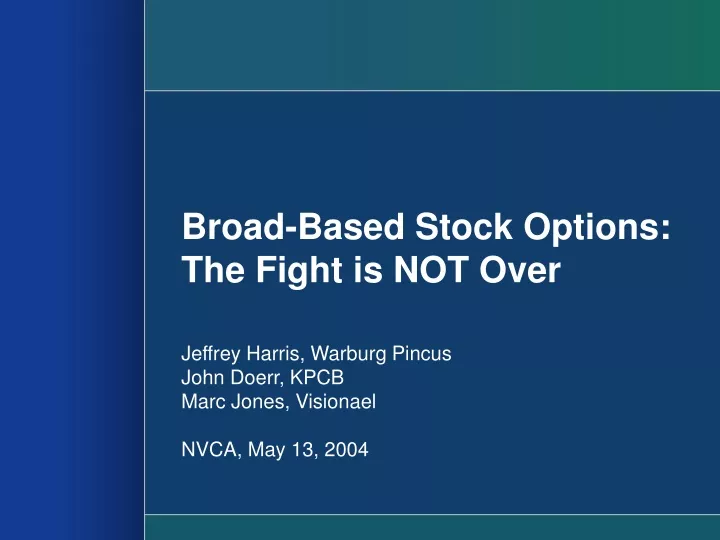 broad based stock options the fight is not over