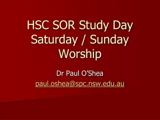 HSC SOR Study Day Saturday / Sunday Worship