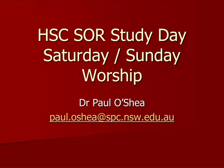 hsc sor study day saturday sunday worship