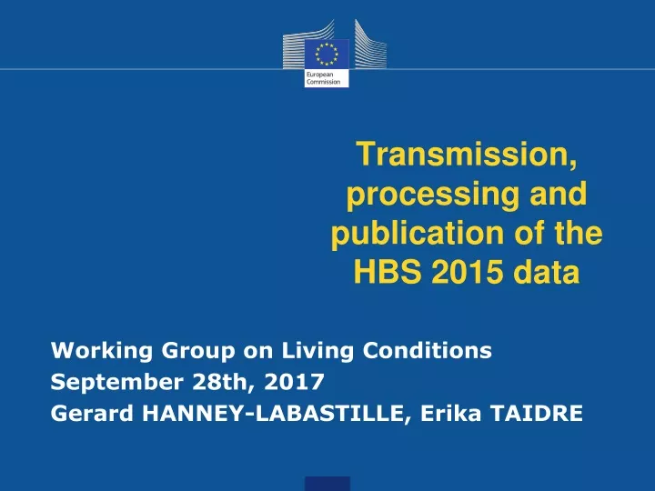 transmission processing and publication of the hbs 2015 data
