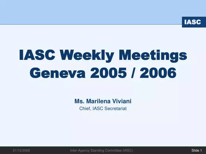iasc weekly meetings geneva 2005 2006