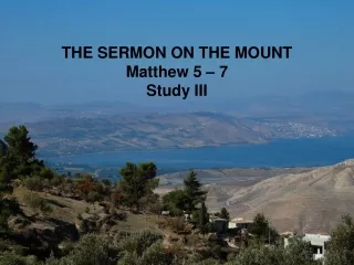 Study III: Matthew 5:13-16 The Christian in the World