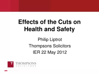 Effects of the Cuts on Health and Safety