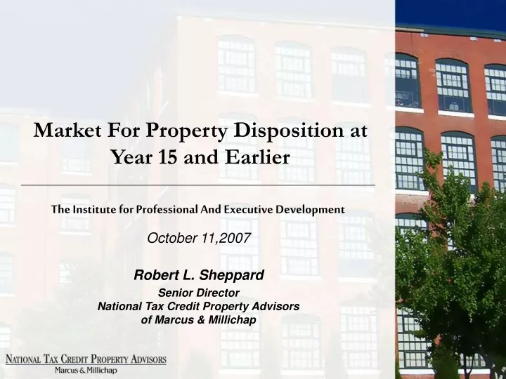 market for property disposition at year