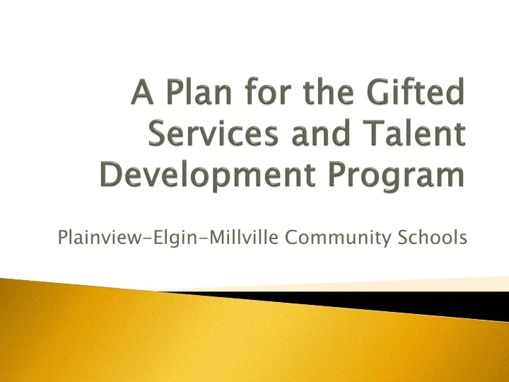 a plan for the gifted services and talent development program