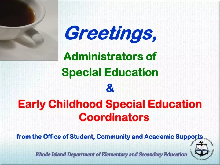 greetings administrators of special education