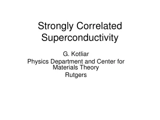 Strongly Correlated Superconductivity