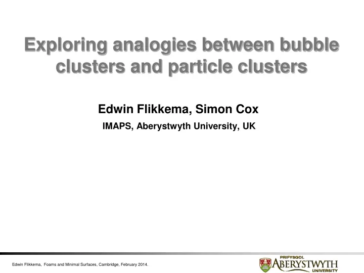 exploring analogies between bubble clusters and particle clusters