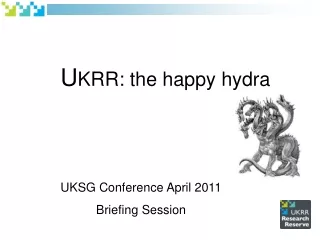 U KRR: the happy hydra