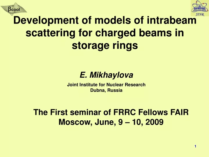 development of models of intrabeam scattering for charged beams in storage rings