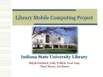 Mobile Computing Project for ISU Library: Enhancing Access and Connectivity - slide 1