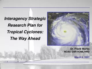 Interagency Strategic Research Plan for Tropical Cyclones: The Way Ahead